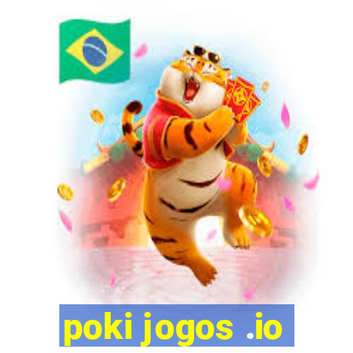 poki jogos .io